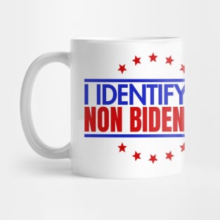 I identify as non Bidenary (v7) Mug